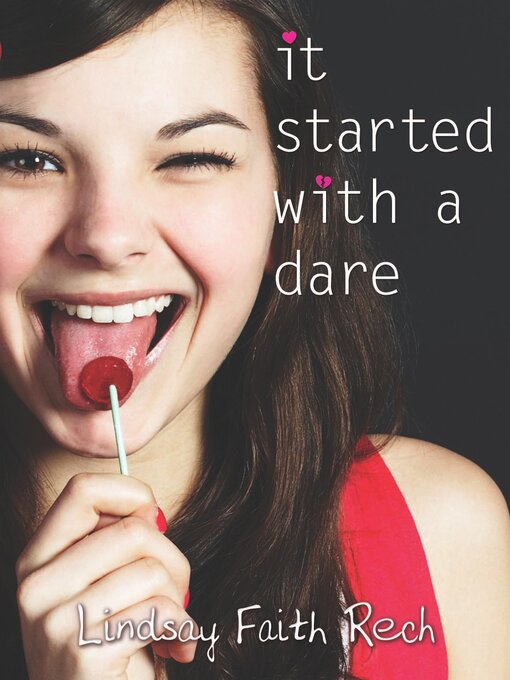 Title details for It Started with a Dare by Lindsay Faith Rech - Available